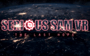 Serious Sam goes to virtual reality