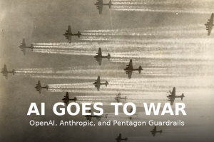 AI Goes to War: OpenAI, Anthropic & the Pentagon Clash Over Guardrails